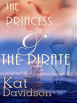 cover image of The Princess and the Pirate